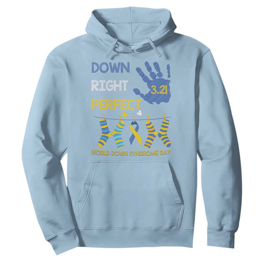 Down Right Perfect Hoodie March 21 World Down Syndrome Day Socks TS11 Light Blue Print Your Wear