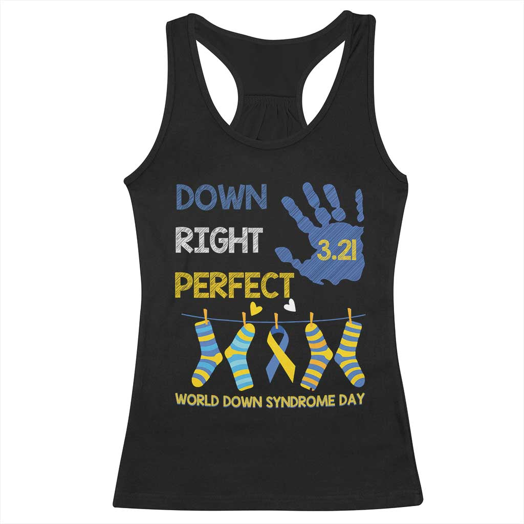 Down Right Perfect Racerback Tank Top March 21 World Down Syndrome Day Socks TS11 Black Print Your Wear