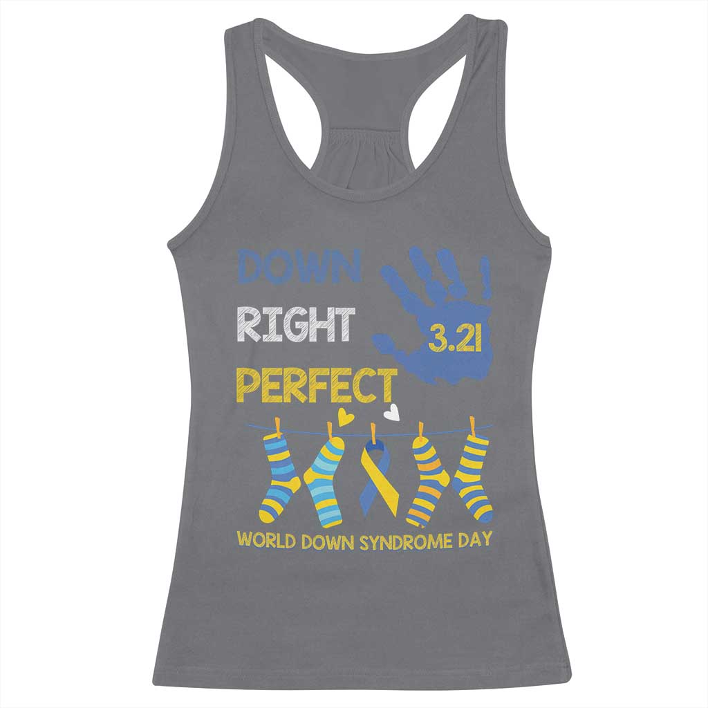 Down Right Perfect Racerback Tank Top March 21 World Down Syndrome Day Socks TS11 Charcoal Print Your Wear