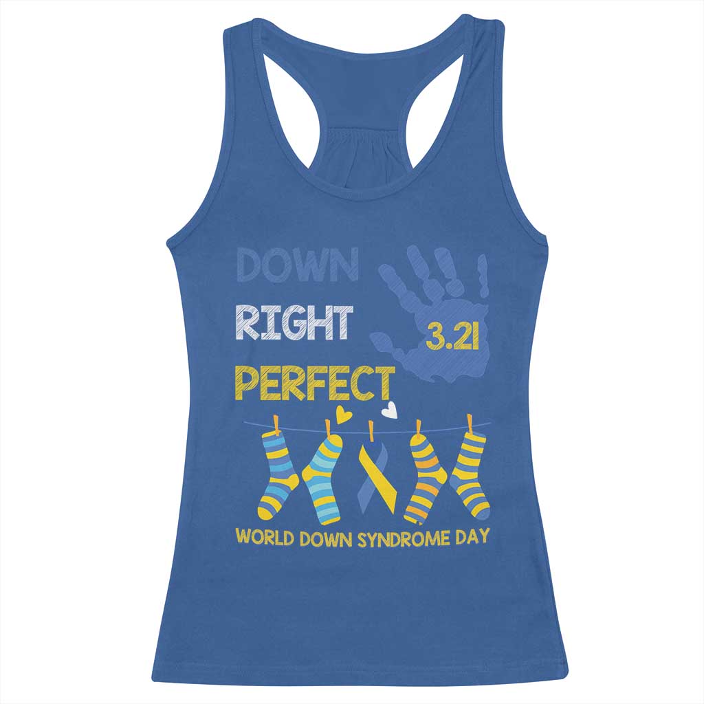 Down Right Perfect Racerback Tank Top March 21 World Down Syndrome Day Socks TS11 Royal Blue Print Your Wear