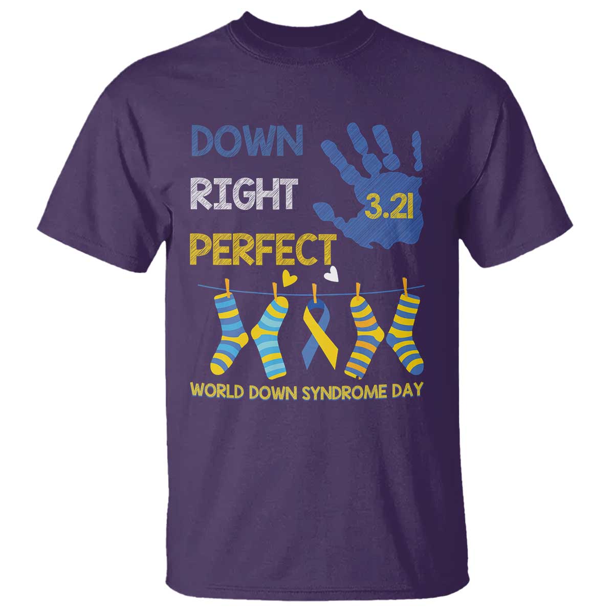 Down Right Perfect T Shirt March 21 World Down Syndrome Day Socks TS11 Purple Print Your Wear