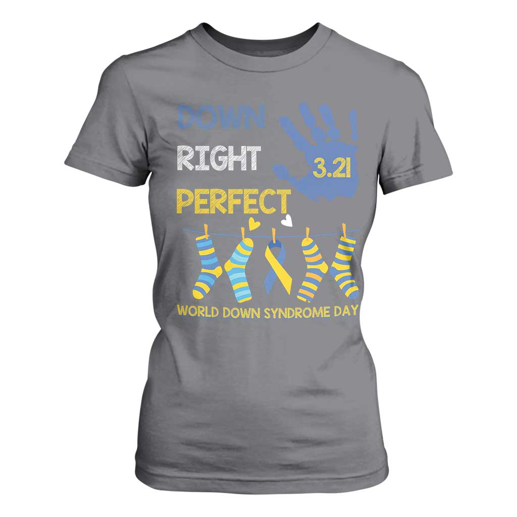 Down Right Perfect T Shirt For Women March 21 World Down Syndrome Day Socks TS11 Charcoal Print Your Wear