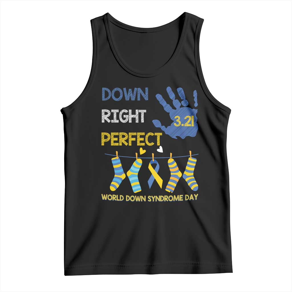 Down Right Perfect Tank Top March 21 World Down Syndrome Day Socks TS11 Black Print Your Wear