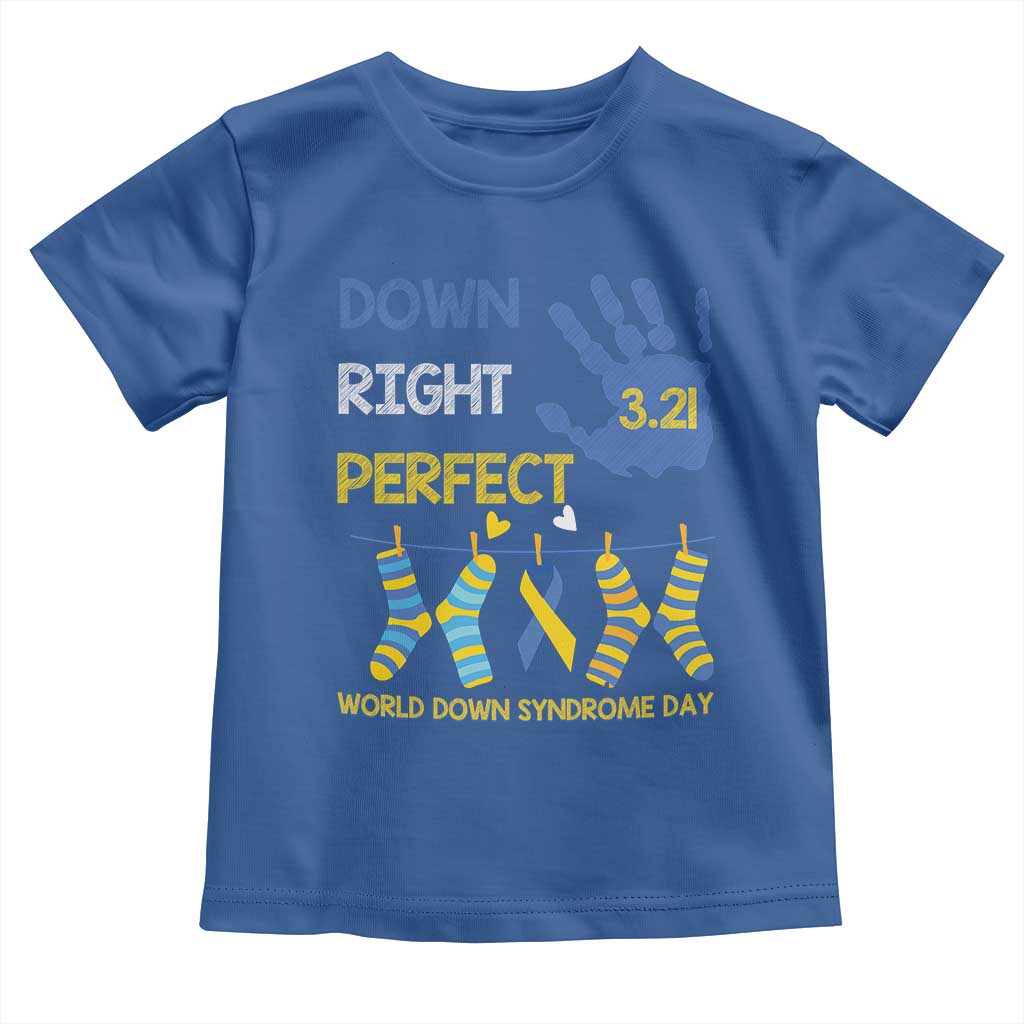 Down Right Perfect Toddler T Shirt March 21 World Down Syndrome Day Socks TS11 Royal Blue Print Your Wear