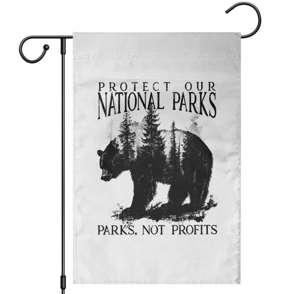 Protect Our National Parks Not Profits Garden Flag Vintage Forest Bear TS11 White Print Your Wear