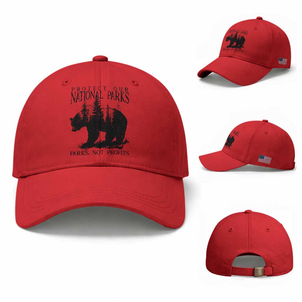 Protect Our National Parks Not Profits Baseball Cap Vintage Forest Bear TS11 Baseball Cap Universal Fit Red Print Your Wear