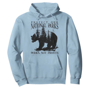 Protect Our National Parks Not Profits Hoodie Vintage Forest Bear TS11 Light Blue Print Your Wear