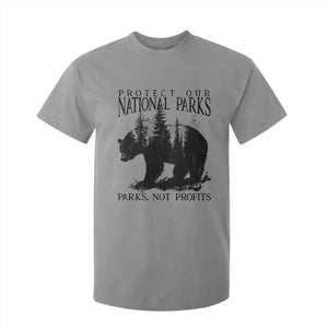 Protect Our National Parks Not Profits T Shirt For Kid Vintage Forest Bear TS11 Sport Gray Print Your Wear