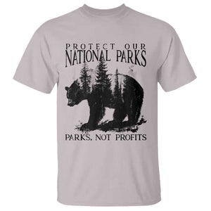 Protect Our National Parks Not Profits T Shirt Vintage Forest Bear TS11 Ice Gray Print Your Wear