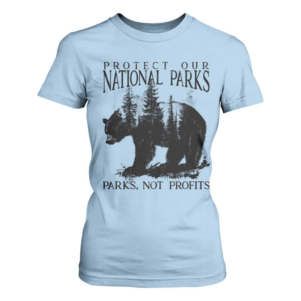 Protect Our National Parks Not Profits T Shirt For Women Vintage Forest Bear TS11 Light Blue Print Your Wear