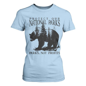 Protect Our National Parks Not Profits T Shirt For Women Vintage Forest Bear TS11 Light Blue Print Your Wear