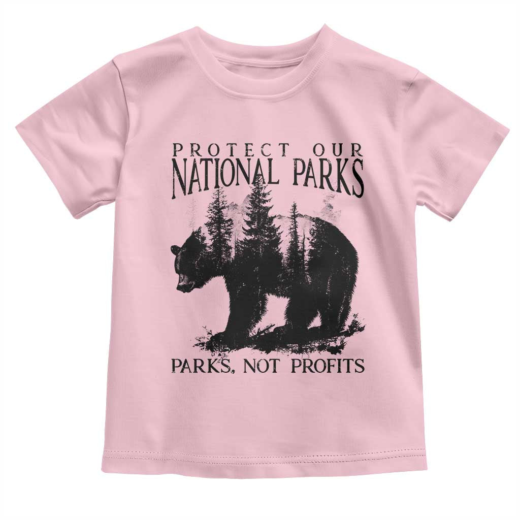 Protect Our National Parks Not Profits Toddler T Shirt Vintage Forest Bear TS11 Light Pink Print Your Wear