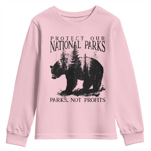 Protect Our National Parks Not Profits Youth Sweatshirt Vintage Forest Bear TS11 Light Pink Print Your Wear