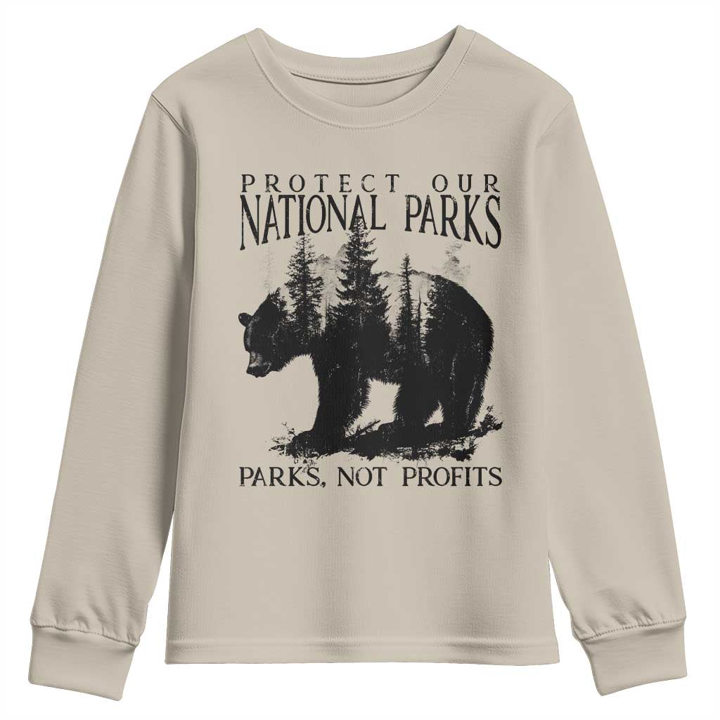 Protect Our National Parks Not Profits Youth Sweatshirt Vintage Forest Bear TS11 Sand Print Your Wear