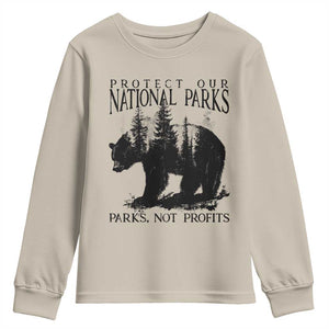 Protect Our National Parks Not Profits Youth Sweatshirt Vintage Forest Bear TS11 Sand Print Your Wear