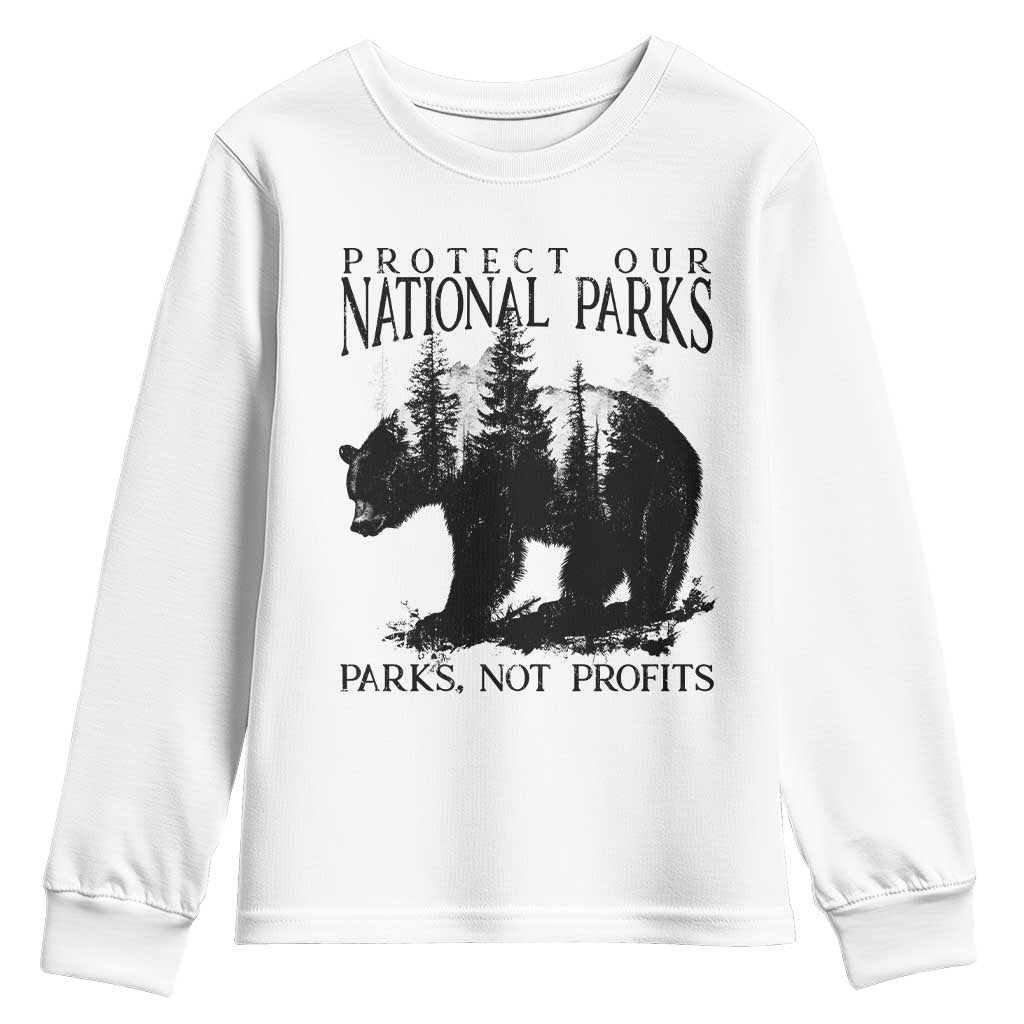 Protect Our National Parks Not Profits Youth Sweatshirt Vintage Forest Bear TS11 White Print Your Wear