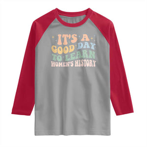 Funny It's A Good Day To Learn Women's History Raglan Shirt Sparkle Star TS11 Sport Gray Red Print Your Wear