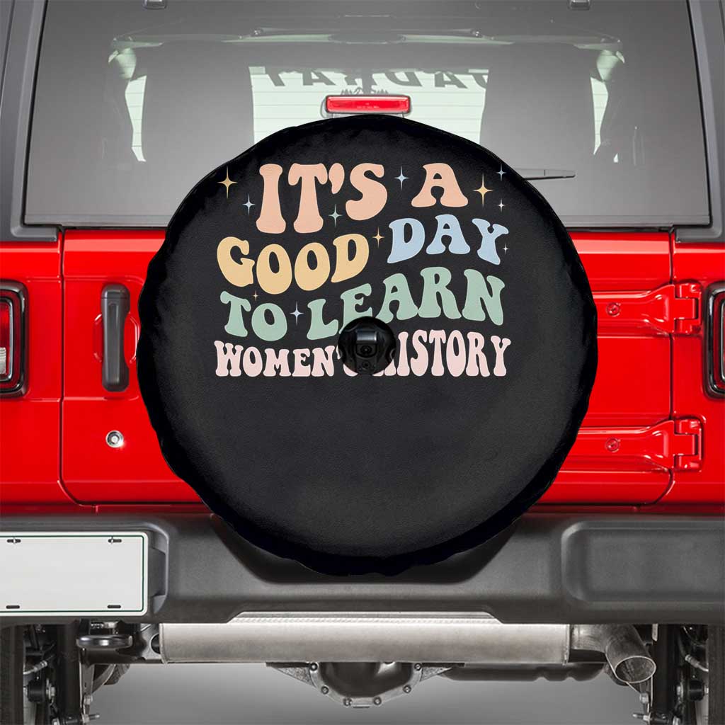 Funny It's A Good Day To Learn Women's History Spare Tire Cover Sparkle Star TS11 Black Print Your Wear