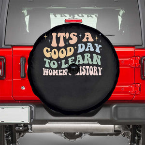 Funny It's A Good Day To Learn Women's History Spare Tire Cover Sparkle Star TS11 Black Print Your Wear