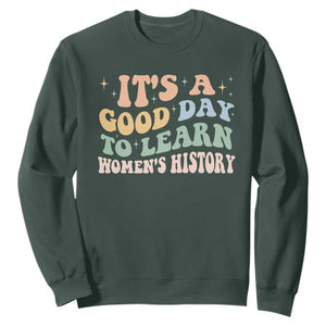 Funny It's A Good Day To Learn Women's History Sweatshirt Sparkle Star TS11 Dark Forest Green Print Your Wear