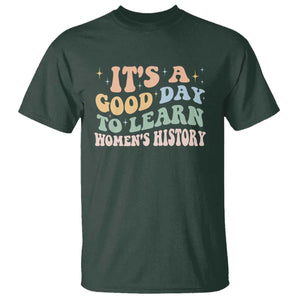 Funny It's A Good Day To Learn Women's History T Shirt Sparkle Star TS11 Dark Forest Green Print Your Wear