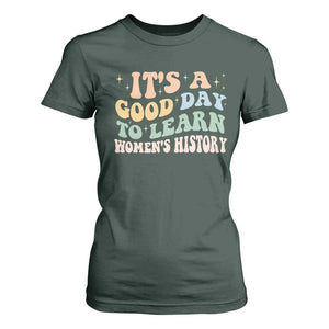 Funny It's A Good Day To Learn Women's History T Shirt For Women Sparkle Star TS11 Dark Forest Green Print Your Wear
