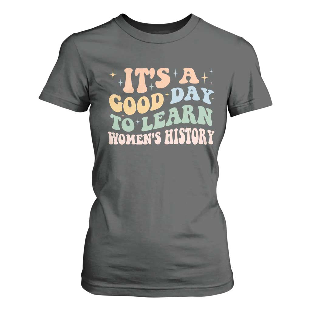 Funny It's A Good Day To Learn Women's History T Shirt For Women Sparkle Star TS11 Dark Heather Print Your Wear