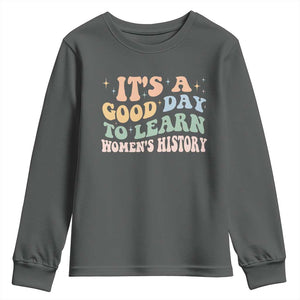 Funny It's A Good Day To Learn Women's History Youth Sweatshirt Sparkle Star TS11 Dark Heather Print Your Wear