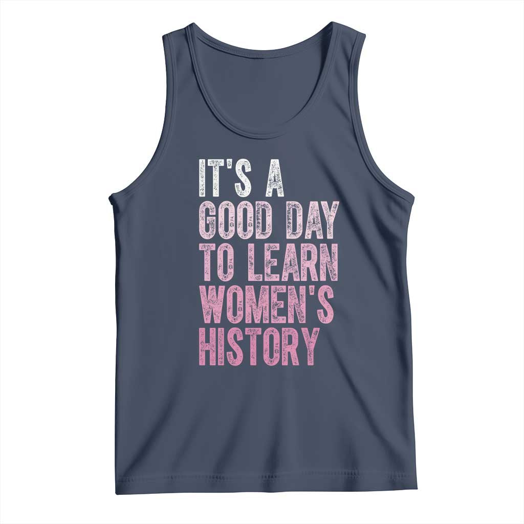 Funny It's A Good Day To Learn Women's History Tank Top TS11 Navy Print Your Wear