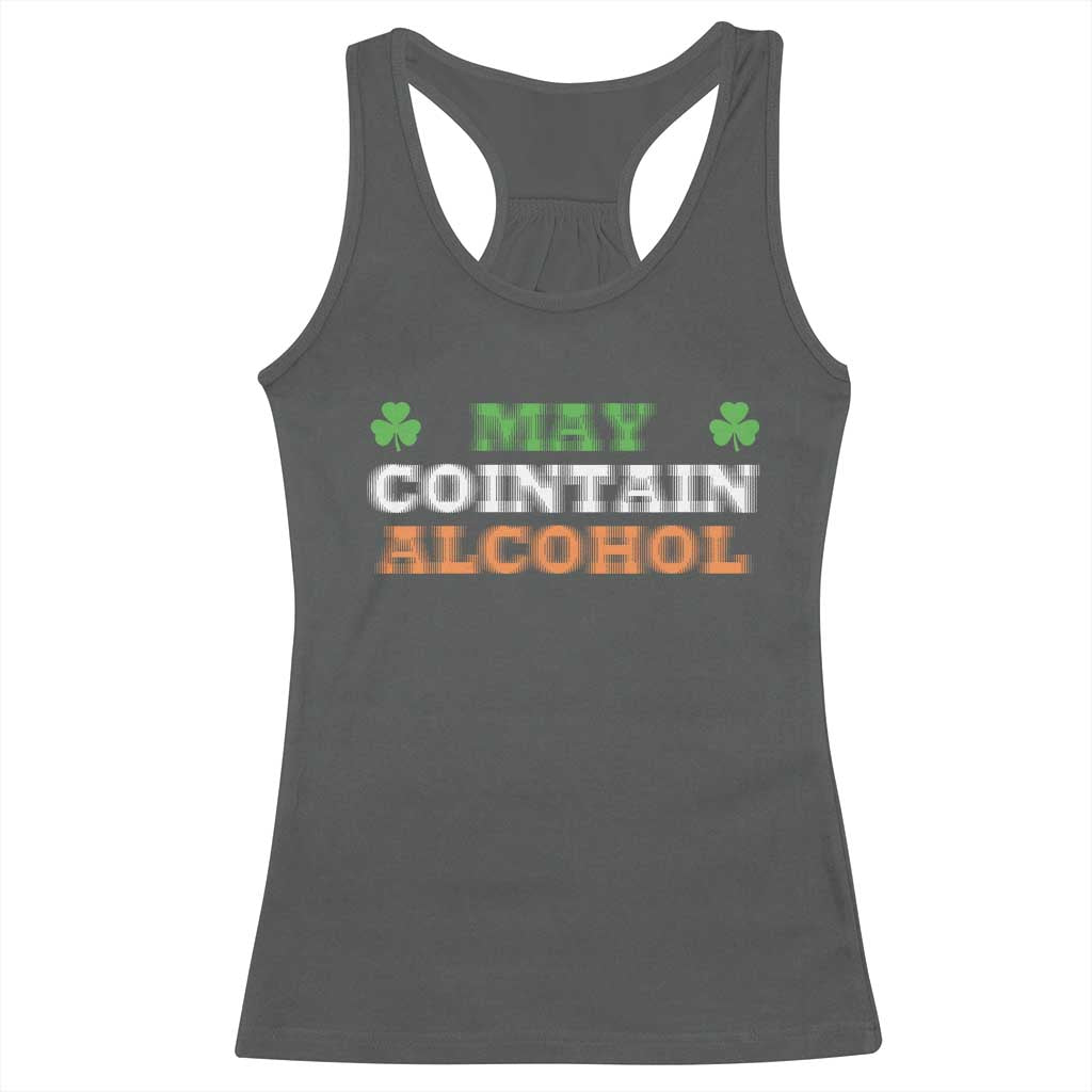 Funny May Contain Alcohol Racerback Tank Top Irish Beer Drinking St Patrick's Day Shamrock TS11 Dark Heather Print Your Wear