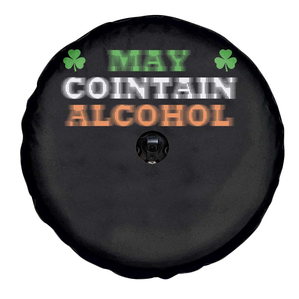 Funny May Contain Alcohol Spare Tire Cover Irish Beer Drinking St Patrick's Day Shamrock TS11 Print Your Wear
