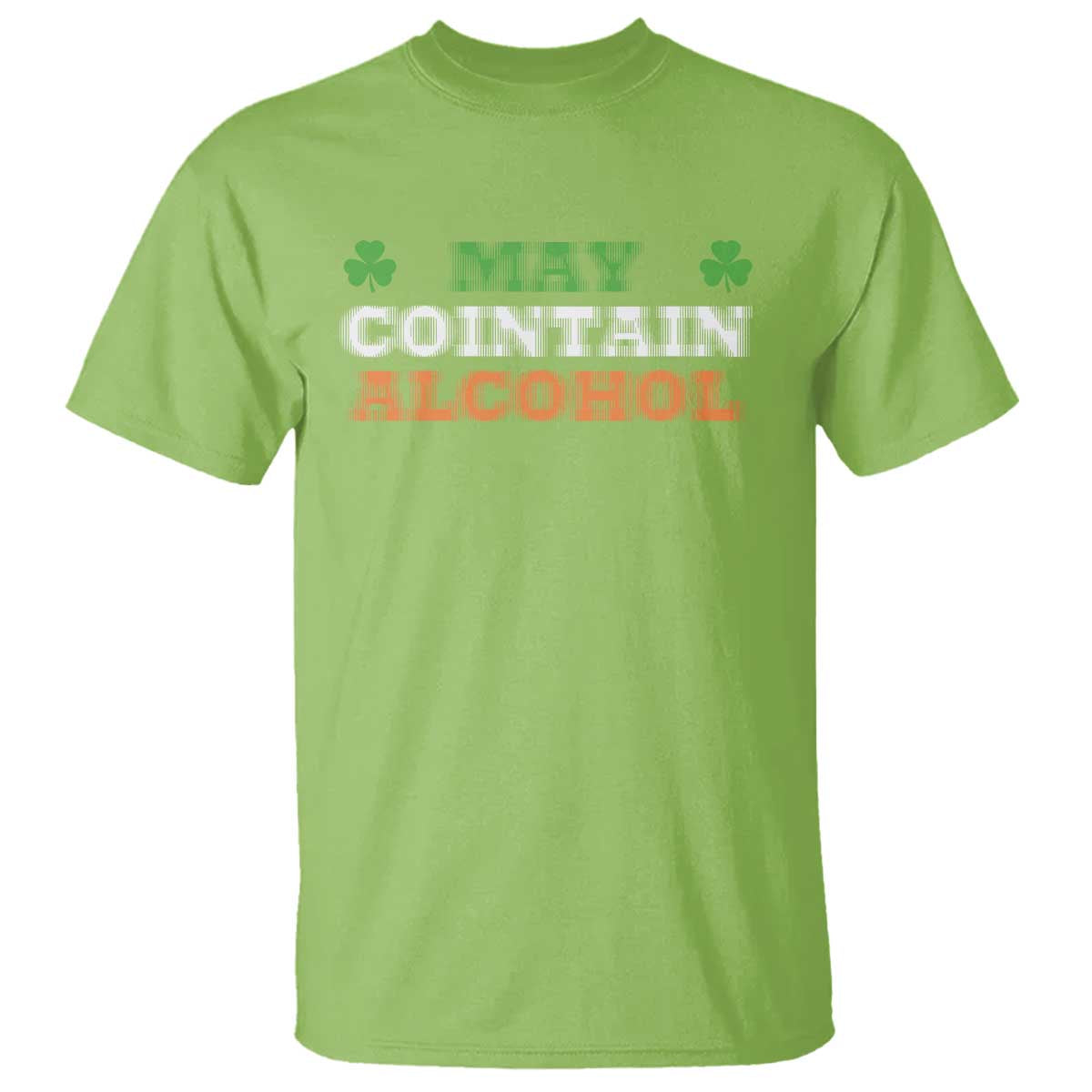 Funny May Contain Alcohol T Shirt Irish Beer Drinking St Patrick's Day Shamrock TS11 Lime Print Your Wear