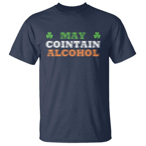 Funny May Contain Alcohol T Shirt Irish Beer Drinking St Patrick's Day Shamrock TS11 Navy Print Your Wear
