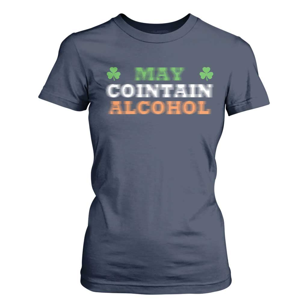 Funny May Contain Alcohol T Shirt For Women Irish Beer Drinking St Patrick's Day Shamrock TS11 Navy Print Your Wear