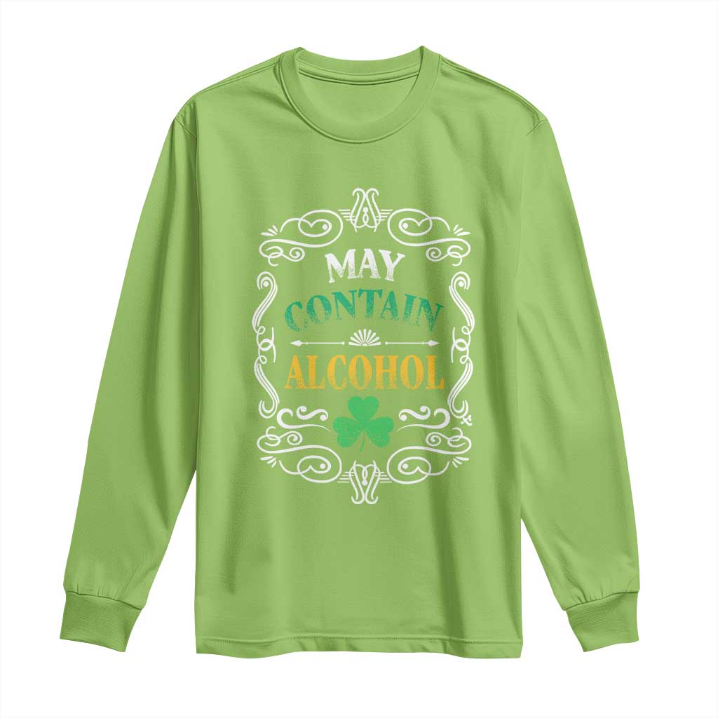 Funny May Contain Alcohol Long Sleeve Shirt Irish Beer Drinking St Patrick's Day TS11 Lime Print Your Wear