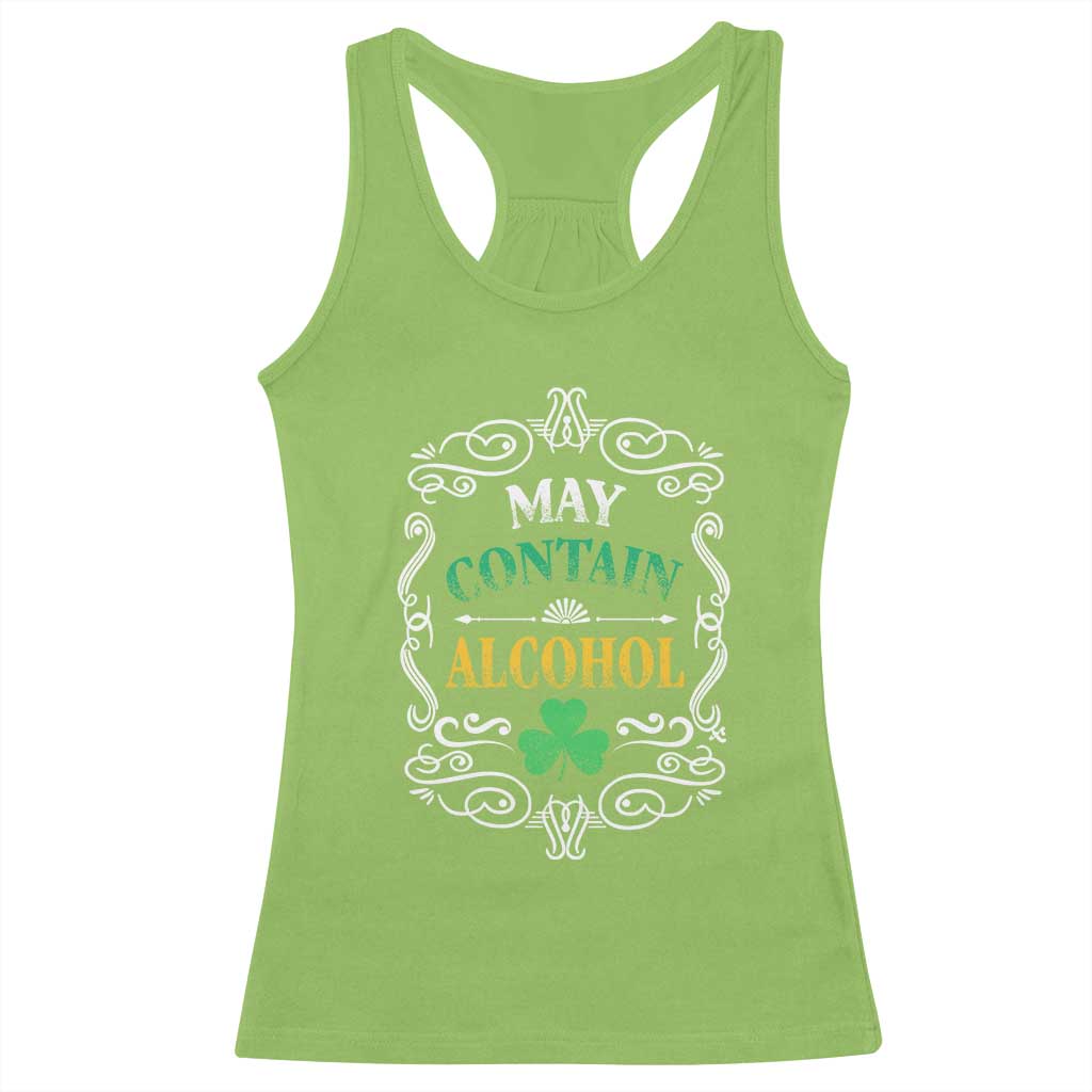 Funny May Contain Alcohol Racerback Tank Top Irish Beer Drinking St Patrick's Day TS11 Lime Print Your Wear