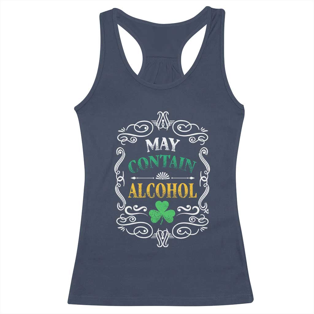 Funny May Contain Alcohol Racerback Tank Top Irish Beer Drinking St Patrick's Day TS11 Navy Print Your Wear