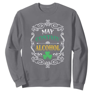 Funny May Contain Alcohol Sweatshirt Irish Beer Drinking St Patrick's Day TS11 Charcoal Print Your Wear