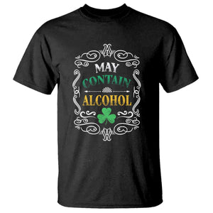 Funny May Contain Alcohol T Shirt Irish Beer Drinking St Patrick's Day TS11 Black Print Your Wear