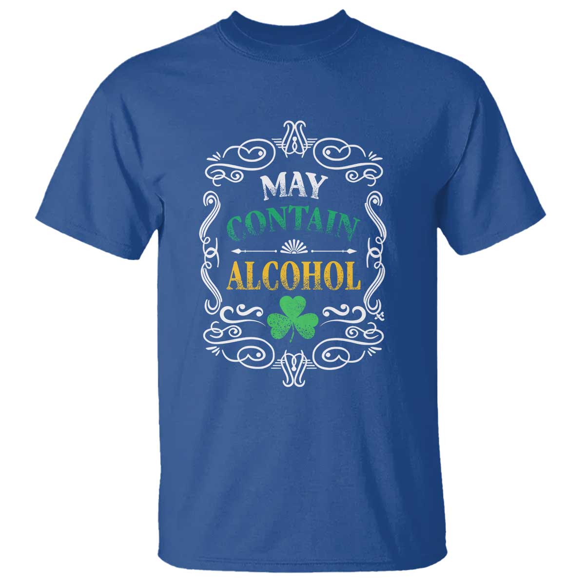 Funny May Contain Alcohol T Shirt Irish Beer Drinking St Patrick's Day TS11 Royal Blue Print Your Wear
