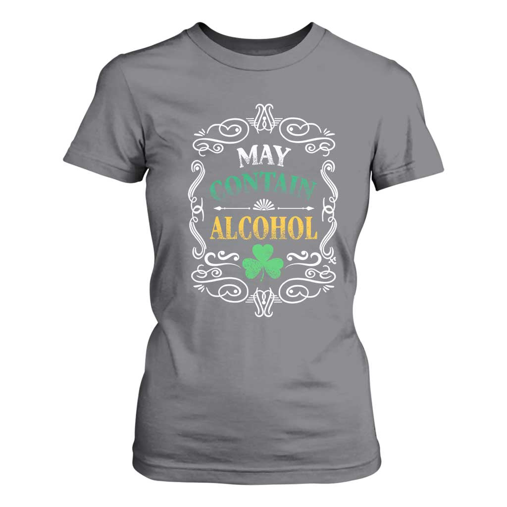 Funny May Contain Alcohol T Shirt For Women Irish Beer Drinking St Patrick's Day TS11 Charcoal Print Your Wear