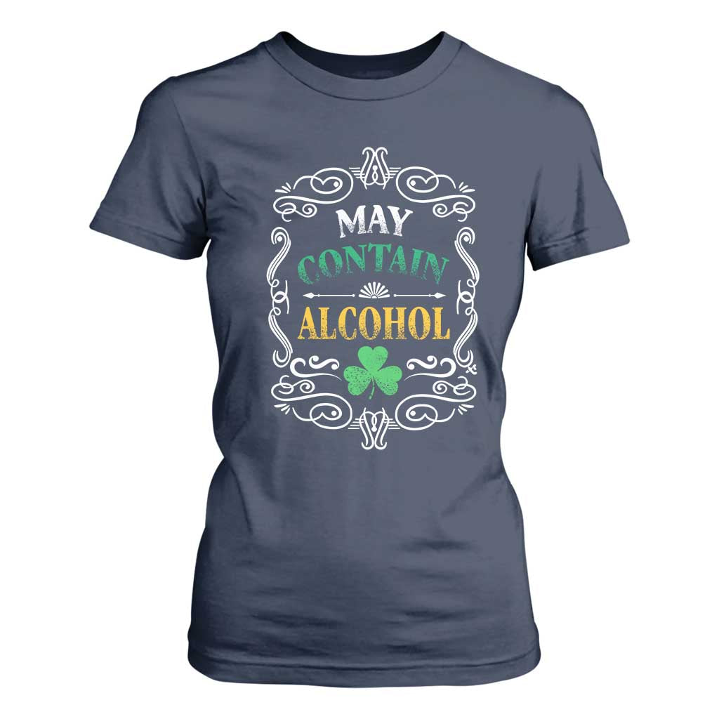 Funny May Contain Alcohol T Shirt For Women Irish Beer Drinking St Patrick's Day TS11 Navy Print Your Wear