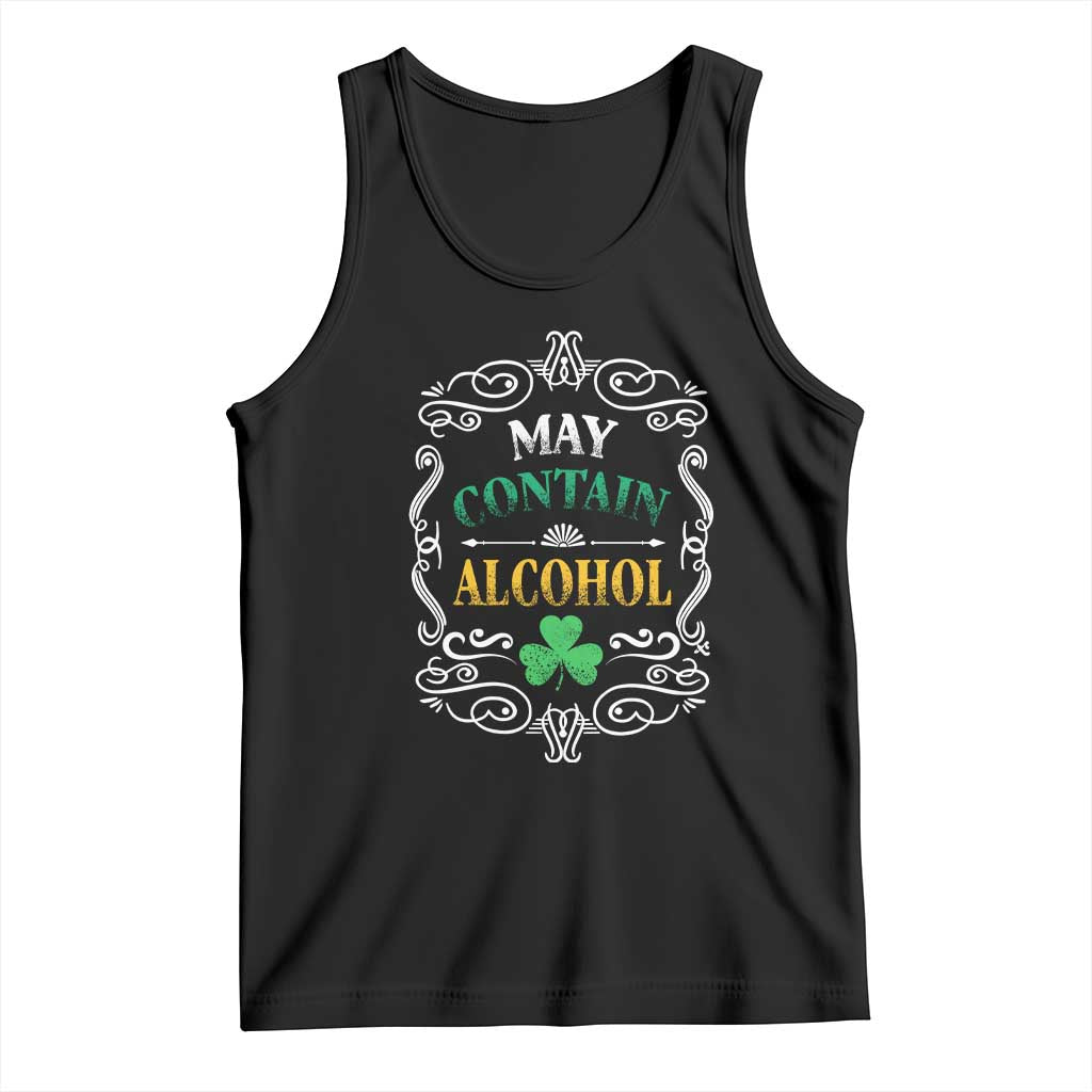 Funny May Contain Alcohol Tank Top Irish Beer Drinking St Patrick's Day TS11 Black Print Your Wear