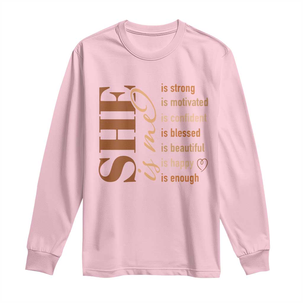 Woman Affirmation Long Sleeve Shirt She Is Strong Motivated Confident Blessed Beautiful Melanin TS11 Light Pink Print Your Wear