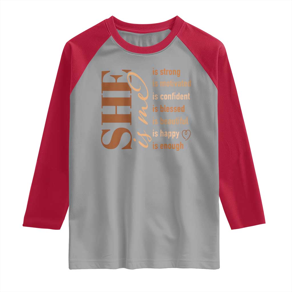 Woman Affirmation Raglan Shirt She Is Strong Motivated Confident Blessed Beautiful Melanin Color TS11 Sport Gray Red Print Your Wear