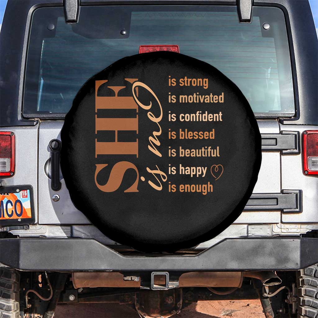 Woman Affirmation Spare Tire Cover She Is Strong Motivated Confident Blessed Beautiful Melanin Color TS11 No hole Black Print Your Wear