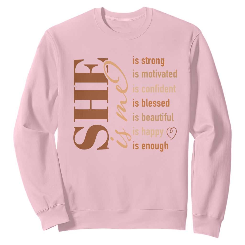 Woman Affirmation Sweatshirt She Is Strong Motivated Confident Blessed Beautiful Melanin TS11 Light Pink Print Your Wear