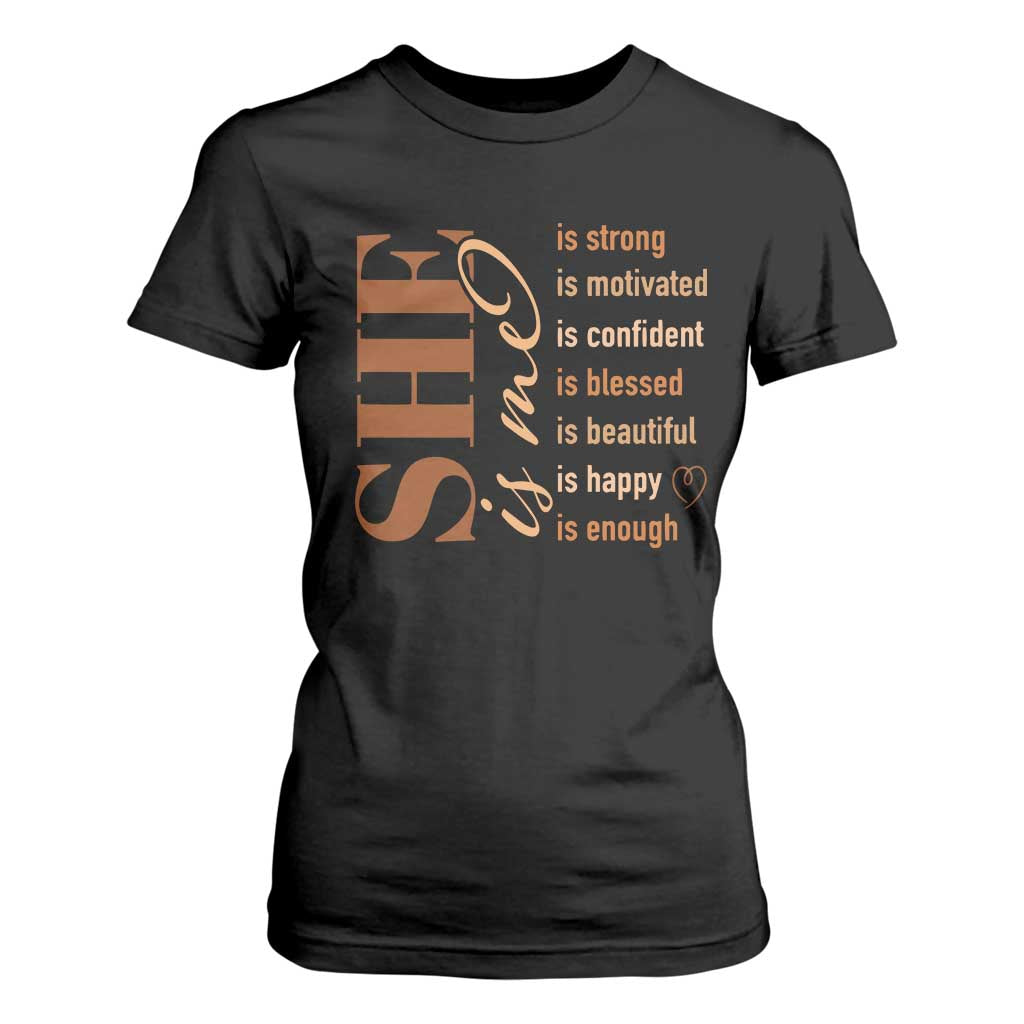 Woman Affirmation T Shirt For Women She Is Strong Motivated Confident Blessed Beautiful Melanin TS11 Black Print Your Wear