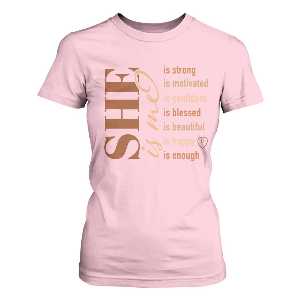 Woman Affirmation T Shirt For Women She Is Strong Motivated Confident Blessed Beautiful Melanin TS11 Light Pink Print Your Wear