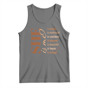 Woman Affirmation Tank Top She Is Strong Motivated Confident Blessed Beautiful Melanin Color TS11 Black Heather Print Your Wear